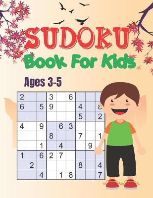 Book cover for SUDOKU Book For Kids Ages 3-5