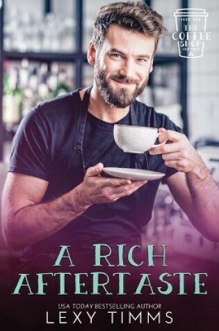 Cover of A Rich Aftertaste