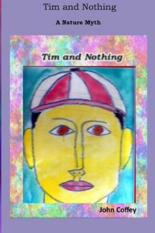 Cover of Tim and Nothing