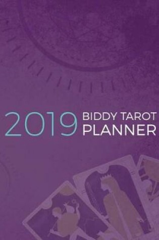 Cover of 2019 Biddy Tarot Planner