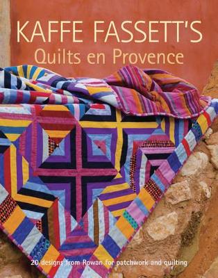 Book cover for Kaffe Fassett′s Quilts en Provence