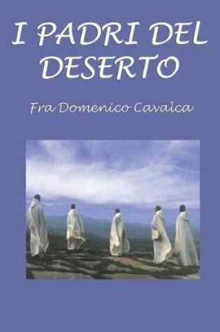 Cover of I Padri del Deserto