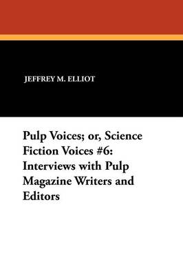 Book cover for Pulp Voices; or, Science Fiction Voices #6