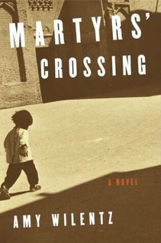 Cover of Martyrs' Crossing