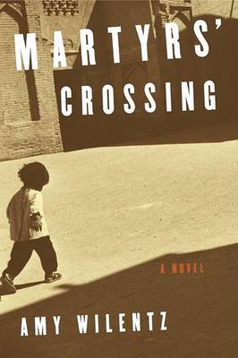 Book cover for Martyrs' Crossing