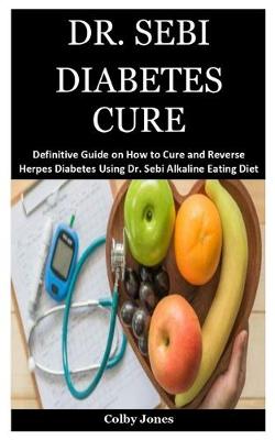 Book cover for Dr. Sebi Diabetes Cure