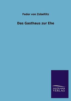 Book cover for Das Gasthaus Zur Ehe