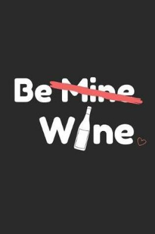 Cover of Be Wine