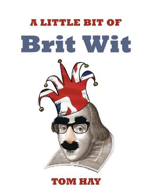 Book cover for A Little Bit of Brit Wit