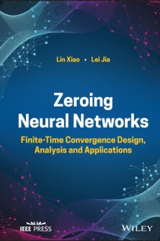 Cover of Zeroing Neural Networks