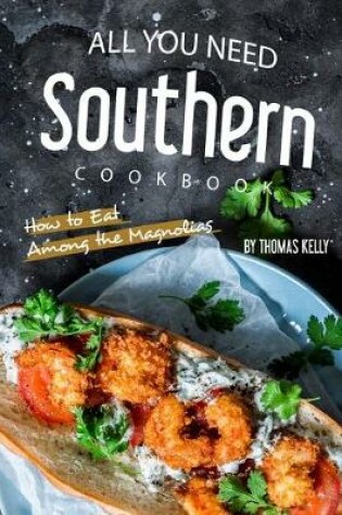 Cover of All You Need Southern Cookbook
