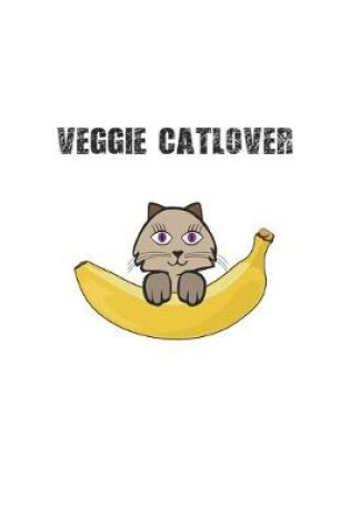 Cover of Veggie Catlover