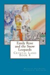 Book cover for Emily Rose and the Snow Leopards in Crystal Land