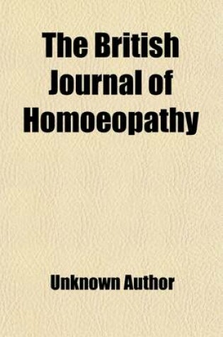 Cover of The British Journal of Homoeopathy (Volume 18)