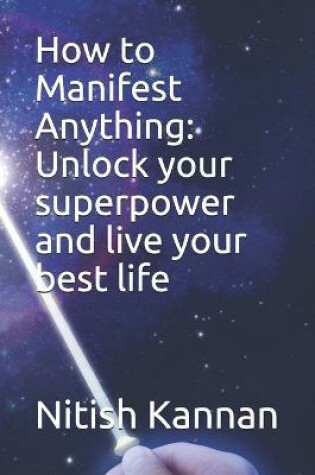 Cover of How to Manifest Anything