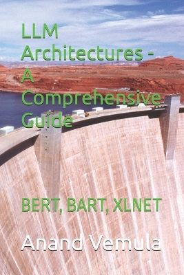 Book cover for LLM Architectures - A Comprehensive Guide