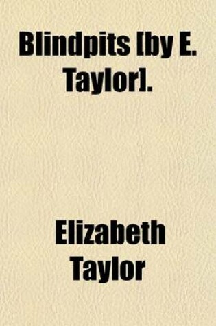 Cover of Blindpits [By E. Taylor].