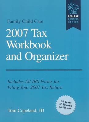 Book cover for Family Child Care 2007 Tax Workbook and Organizer