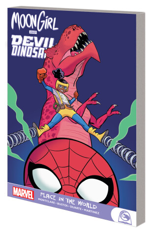 Cover of Moon Girl And Devil Dinosaur: Place In The World