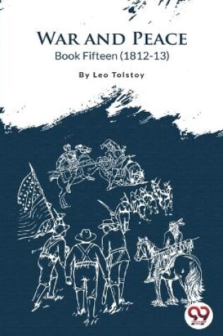 Cover of War and Peace Book 15
