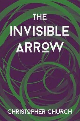 Cover of The Invisible Arrow