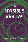 Book cover for The Invisible Arrow