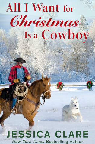 Cover of All I Want for Christmas Is a Cowboy