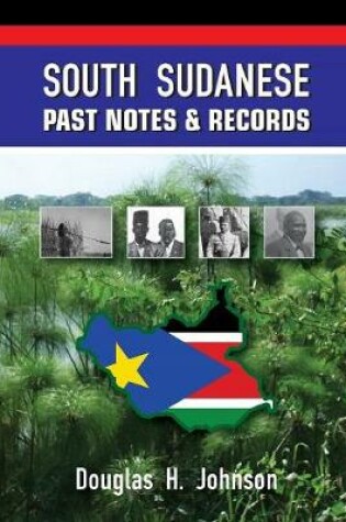 Cover of South Sudanese Past Notes & Records