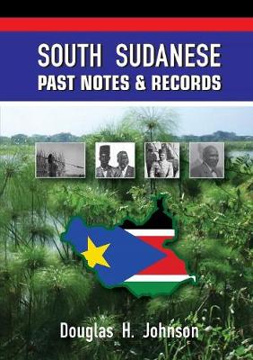 Book cover for South Sudanese Past Notes & Records