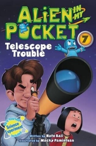 Cover of Alien in My Pocket #7