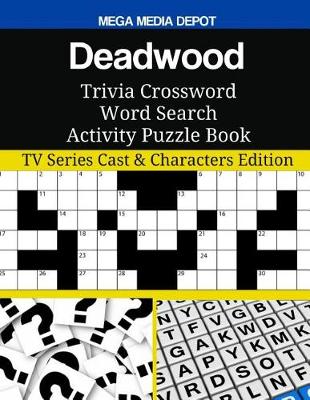 Book cover for Deadwood Trivia Crossword Word Search Activity Puzzle Book