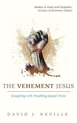 Book cover for The Vehement Jesus