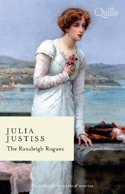 Cover of Quills - The Ransleigh Rogues/The Rake to Ruin Her/The Rake to Redeem Her