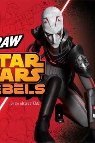 Cover of Draw Star Wars Rebels (Klutz)