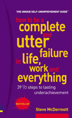 Book cover for Value Pack:How to be a Complete and Utter Failure and On The Roof Calendar