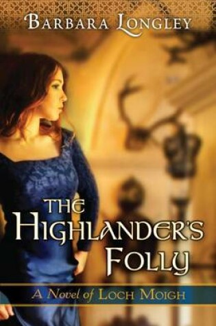 Cover of The Highlander's Folly