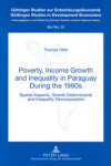 Book cover for Poverty, Income Growth and Inequality in Paraguay During the 1990s