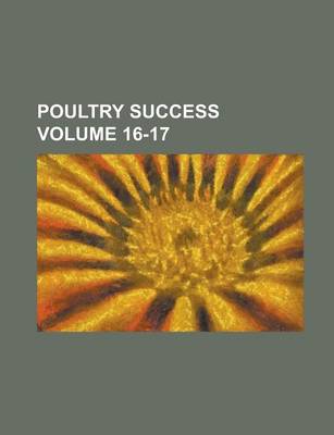 Book cover for Poultry Success Volume 16-17