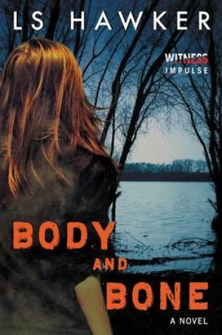 Cover of Body and Bone