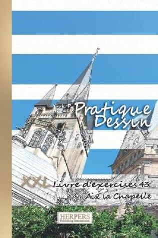 Cover of Pratique Dessin - XXL Livre d'exercices 43