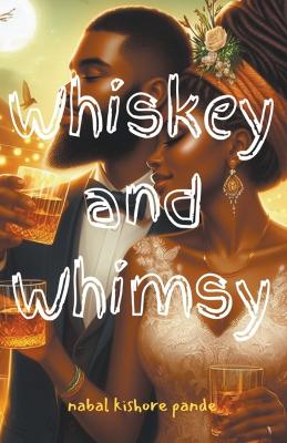 Book cover for Whiskey and Whimsy