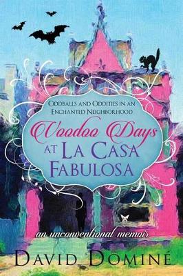 Book cover for Voodoo Days at La Casa Fabulosa