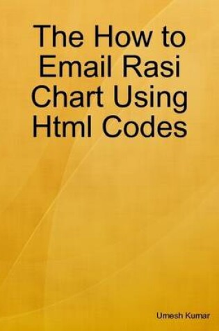 Cover of The How to Email Rasi Chart Using HTML Codes