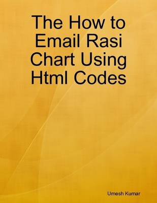 Book cover for The How to Email Rasi Chart Using HTML Codes