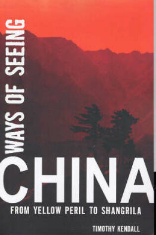 Cover of Ways of Seeing China