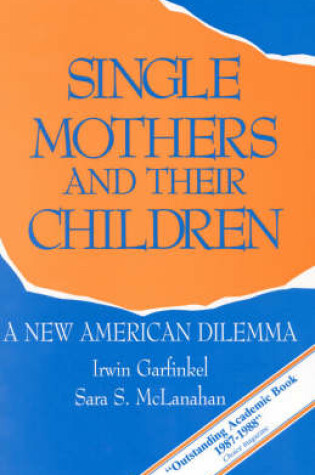 Cover of Single Mothers and Their Children