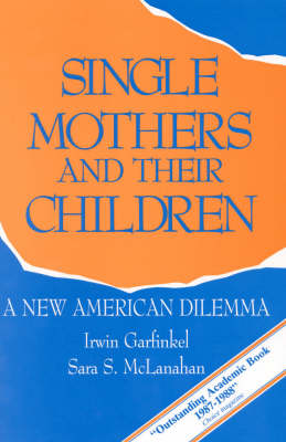 Book cover for Single Mothers and Their Children