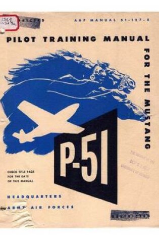 Cover of Pilot manual for the P-51 Mustang pursuit airplane