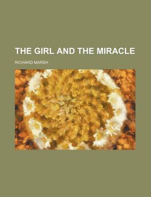 Book cover for The Girl and the Miracle