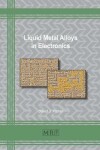 Book cover for Liquid Metal Alloys in Electronics